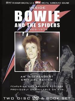 David Bowie : Inside Bowie and the Spiders : 1969-1974